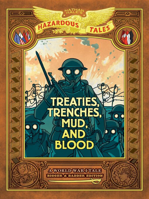 Title details for Treaties, Trenches, Mud, and Blood by Nathan Hale - Wait list